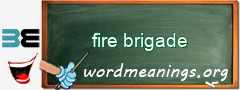 WordMeaning blackboard for fire brigade